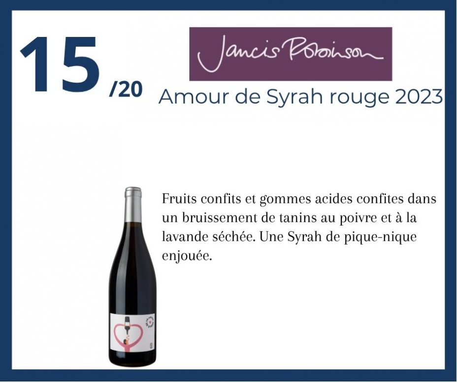 Jancis Robinson - Amour de Syrah rouge 2023