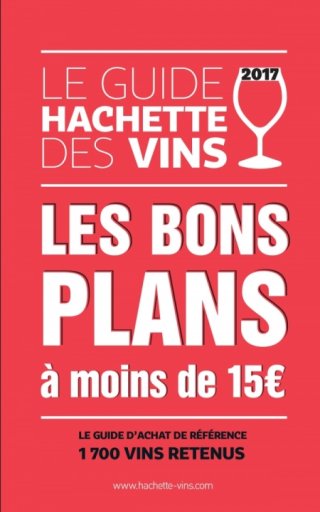 LE GUIDE HACHETTE DES VINS (LES BONS PLANS) 2017